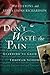 Don't Waste the Pain: Learning to Grow Through Suffering