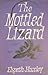 The Mottled Lizard by Elspeth Huxley