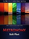 Metronomy by Suki Fleet