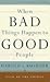 When Bad Things Happen to Good People by Harold S. Kushner