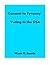 Consent to Tyranny: Voting ...