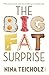 The Big Fat Surprise by Nina Teicholz