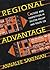 Regional Advantage by AnnaLee Saxenian
