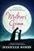 Mothers Grimm