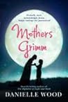 Mothers Grimm