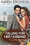 Falling for Her Husband by Karen  Erickson