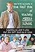 How to Be Successful in Your First Year of Teaching Middle School: Everything You Need to Know That They Don't Teach You in School (Back-To-Basics)