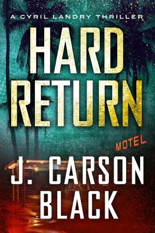 Hard Return (Cyril Landry Thriller)