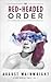 The Red-Headed Order (Remy Moreau Series #3)