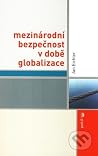 Mezinárodní bezpečnost v době globalizace