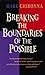 Breaking the Boundaries of the Possible by Mark Chironna