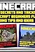 Minecraft Tips, Secrets and Tricks for Minecraft Beginners pl... by Malik Adams
