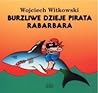 Burzliwe dzieje pirata Rabarbara