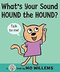 What's Your Sound, Hound the Hound?