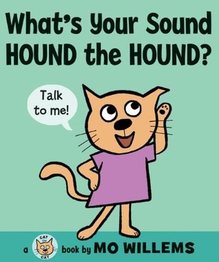 What's Your Sound, Hound the Hound? (Hardcover)