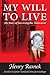 My Will to Live by Eve Gordon