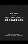 The Case of the Four and Twenty Blackbirds by Neil Gaiman
