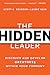 The Hidden Leader: Discover...