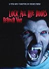 Lock All The Doors Behind You by entanglednow