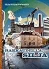 Rakkaudella, Silja Rakkaudella, Silja