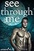See Through Me (BBW & Werewolf Erotic Romance)