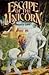 Escape of the Unicorn