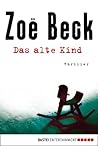 Das alte Kind by Zoë Beck