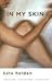 In My Skin: A Memoir
