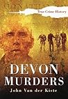 Devon Murders by John van der Kiste