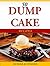 50 Dump Cake Recipes by Donna K. Stevens