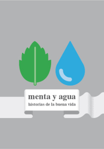 Menta y agua: Historias de la Buena Vida