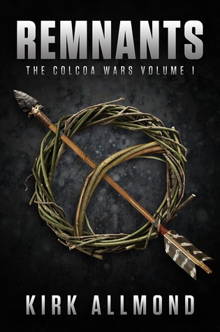 Remnants (The Colcoa Wars #1)