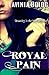 Royal Pain (Mark of the Roy...