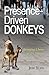 Presence-Driven Donkeys