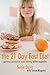 The 21 Day Fast Diet