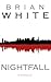 Nightfall by Brian   White