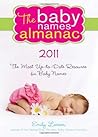 The Baby Names Almanac 2011