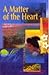 A Matter Of The Heart
