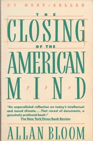 The Closing of the American Mind
