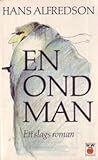 En ond man: Ett slags roman