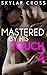 Mastered by His Touch 4