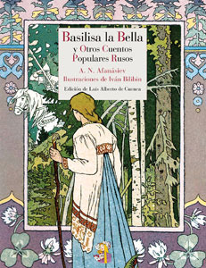 Portada de Basilisa la Bella y otros cuentos populares rusos, de Alexander Afanasyev