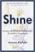 SHINE: Secrets of Extraordinary Executive Assistants