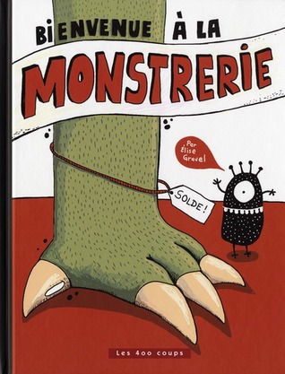 Bienvenue À La Monstrerie (Hardcover)