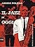 Il jazz di oggi