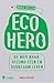 Eco Hero