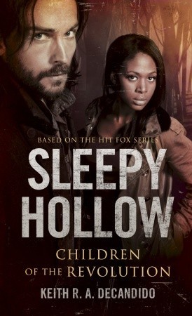 Sleepy Hollow: Children of the Revolution (Mass Market Paperback)