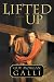 Lifted Up by Guy Morgan Galli