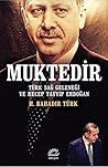 Muktedir by H. Bahadır Türk