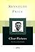 Clear Pictures by Reynolds Price